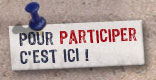 Pour participer c'est ici !