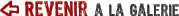 Revenir � la galerie
