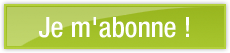 Je m'abonne !