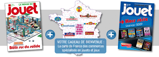 La revue du Jouet + votre cadeau de bienvenue : la carte de France des commerces spécialisés en jouets et jeux + La revu du Jouet Hors série